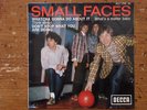 RARE FRENCH EP THE SMALL FACES/DECCA 457.091/ORIGINAL DE 1965/WATCHA GONNA DO...