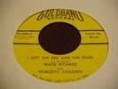 LISTEN WADE RICHARD & NOBODY'S CHILDREN    