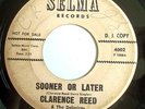 NORTHERN 45-CLARENCE REED & DELMIROS-SOONER OR LATER /D