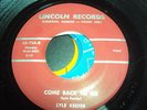 ill Starday custom Rockabilly Lyle Keefer LINCOLN 758 (( HEAR )) Come back to me
