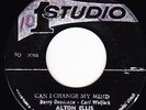 ALTON ELLIS - CAN I CHANGE MY MIND on Early Press  STUDIO ONE  label     ??