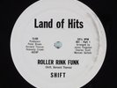 SHIFT Roller Rink Funk LAND OF HITS 12