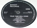 RARE ORIGINAL NWOBHM Ore Your Time Will Come b/w Yellow Fever 7