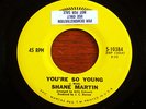 SHANE MARTIN: I NEED YOU/YOU'RE SO YOUNG   ORIGINAL PROMO 45 EPIC 5-10384