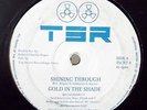 GOLD IN THE SHADE - SHINING THROUGH - TOP SECRET