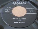(HEAR) HANK HARRAL DJ Blues CAPROCK Orig 45 Killer Rockabilly Bopper Hillbilly