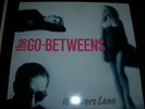 THE GO-BETWEENS      -      16 LOVERS LANE
