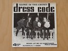 Dress Code-Alone In The Crowd-1981-Semaphore Sem 81a-w/Picture Sleeve-7