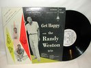 RANDY WESTON TRIO Get Happy NM- RIVERSIDE RLP 12-203 DG 1st PRESS RVG RARE ORIG