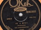 Okeh 40916 BIX BEIDERBECKE In A Mist/Wringin' & Twistin' w Frank Trumbauer 1927