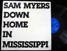 SAM MYERS Down Home In Mississippi TJ RECORDS PRIVATE orig. LP EX
