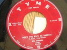 BILL SHERRELL 45 record DON'T YOU ROCK ME DADDY-O / YOU'RE THE BEAT WITHIN MY