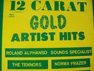 VARIOUS - 12 CARAT GOLD L.P (MELODISC) EARLY 70'S STUDIO ONE  EX COND.