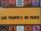 AFRO PSYCH FUNK PROGRESSIVE LES TROPIC'S LISTEN