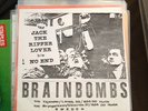 BRAINBOMBS Jack The Ripper Lover 7