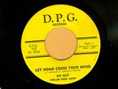 FUNK 45 Sir Guy on DPG Let Home Cross Your Mind OG