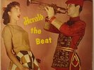 ULTIMATE RARITY A FIRST PRESSING OF HERALD THE BEAT BLACK LABEL 1957 NM-