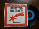 KRAFTWERK KOMETEN-MELODIE 2 / MITTERNACHT RAR 1974