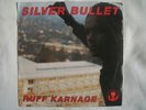 SILVER BULLET Ruff Karnage 7