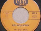 RARE FLORIDA GARAGE, THE SPLIT ENDS, RICH FOR NOTHIN', ON CFP CFP 4