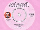 FREE - BROAD DAYLIGHT - ORIG RARE 69 UK PINK ISLAND 7