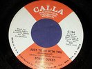Bobby Dukes Just To Be With You RARE NORTHERN/CROSSOVER SOUL 45 CALLA MINT