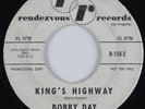 Popcorn 45 BOBBY DAY King's Highway RENDEZVOUS HEAR