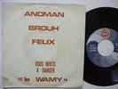 ANOMAN BROUH FELIX chinché WAMY RYTHM UNIQUE STYLE ?