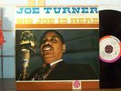 BIG JOE TURNER LP BIG JOE IS HERE ORIGINAL ATLANTIC D/G BLUES VOCALS VG++NM-