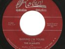Doo Wop 45 THE SCARLETS 