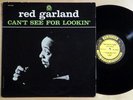 PRESTIGE PRLP 7276 Red Garland Can't See For Lookin' LP VAN GELDER MONO NM-