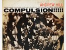 ANDREW HILL Compulsion RARE JAZZ LP Mono BLUE NOTE