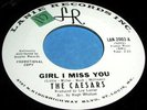 THE CAESARS Girl I Miss You 45 Rare Northern Soul Lanie WL Promo Listen