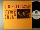 J.B. Hutto & His Hawks With Sunnyland Slim  Hawk Squat