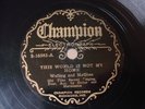 MCGHEE & WELLING This World Is Not My Home/Hallelujah Side CHAMPION 16585