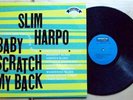 SLIM HARPO  BABY SCRATCH MY BACK  BLUES LP
