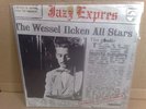THE WESSEL ILCKEN ALL STARS- THE GOOFER- DUTCH JAZZ EXPRES 45 PS- ROB MADNA