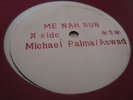 Michael Palmer Me Nah Run Killer Mid 80's Roots 12