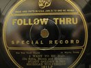 78rpm FOLLOW THRU Special show Record, Button up Your Overcoat, I Want to be Bad