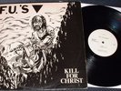 F.U.'S-KILL FOR CHRIST 12
