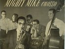 Mike Cuozzo-Mighty Mike-Savoy 12051-MONO GREAT