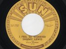BLUES from SUN RECORDS. SAMMY LEWIS. SUN 218. I FEEL SO WORRIED. HEAR