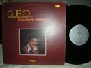 GUELO...EN SU NUEVO CAMINO RARE ORIGINAL DEEP GROVE LP  NEAR MINT