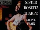 LP Sister Rosetta Tharpe MERCURY 20201 Gospel Train