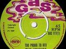 The Uniques - Too Proud To Beg/Love and Devotion - Pama Gas label - 1969