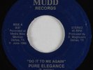 Modern Soul Boogie 45 PURE ELEGANCE Do It To Me Again MUDD HEAR