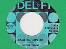 45 RPM Ritchie Valens DEL FI 4106 Come ON Let's Go