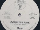Ose Computer Funk/Part 2 RARE Bound Sound OG 12