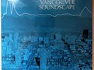 The Vancouver Soundscape R. Murray Schafer private press