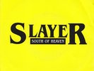 SINGLE  SLAYER - SOUTH OF HEAVEN - ULTRA RAR - ESPANA PROMO - GEFFEN - 1000